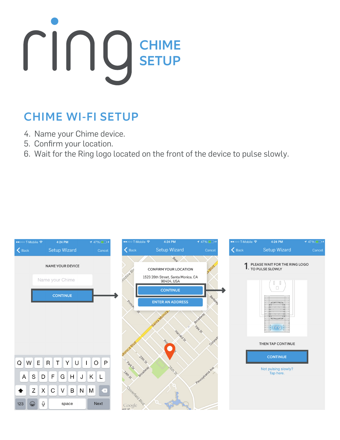Ring App screens for naming the Chime device, confirming location, and waiting for the pulsing light