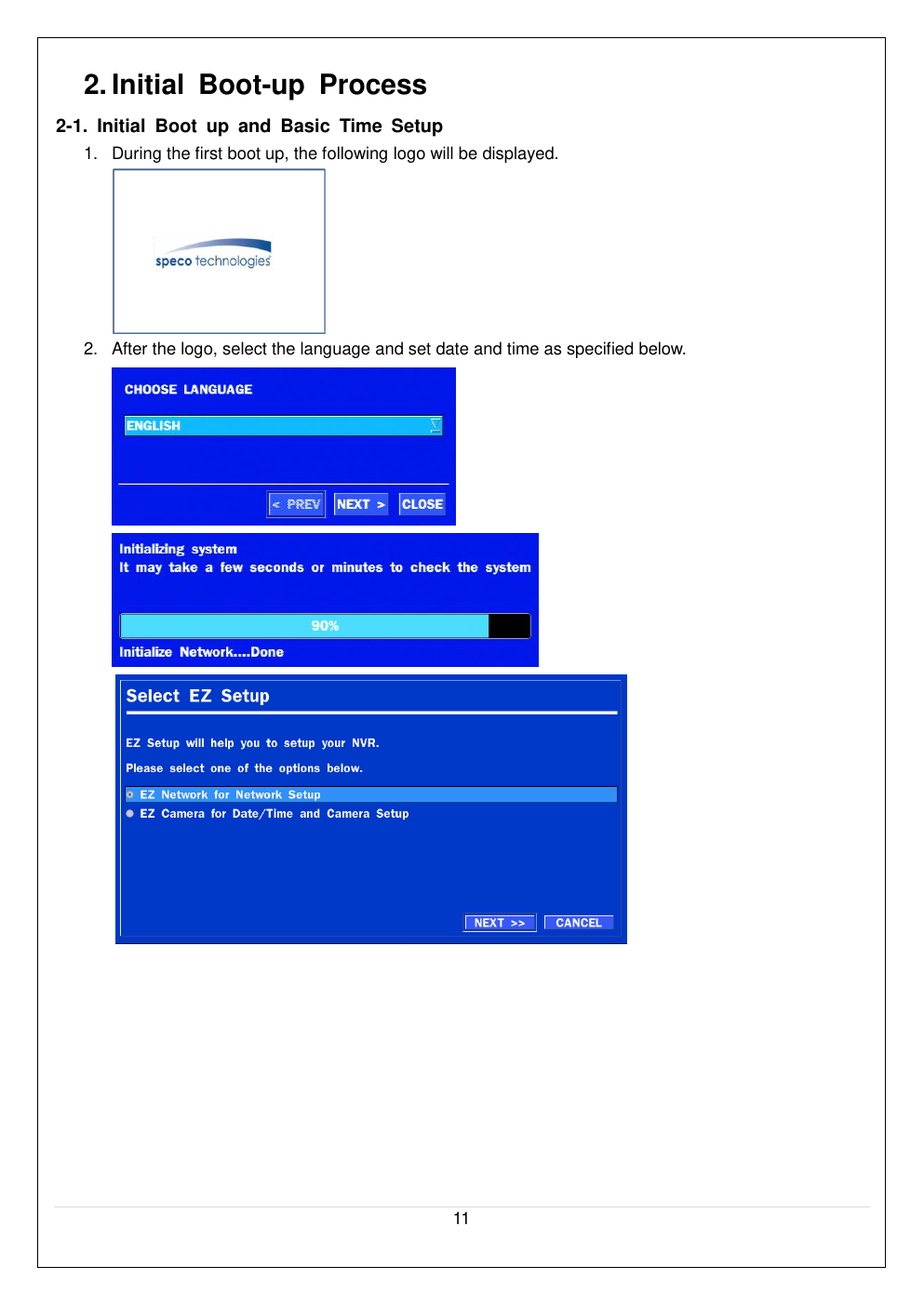 NSL boot-up and EZ Setup wizard screens